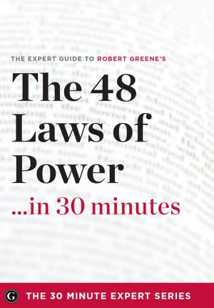 [30 Minutes 01] • The 48 Laws of Power in 30 Minutes